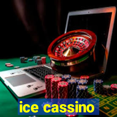 ice cassino